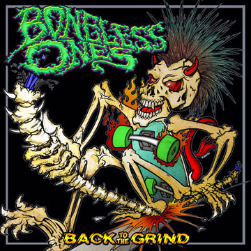 THE BONELESS ONES "Back To The Grind" LP (T&L) - Click Image to Close